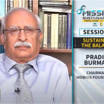 Sustaining the Balance Mission Sustainability- Population V/s Planet – Mr Pradip Burman